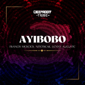 Ayibobo - Francis Mercier, Nitefreak & Lenny Auguste