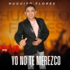Yo No Te Merezco - Single