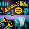 No Nos Vamos Nada