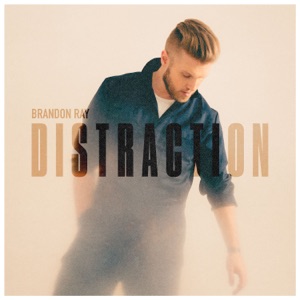 Brandon Ray - Distraction - 排舞 音乐
