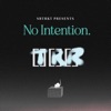 NO INTENTION - Single