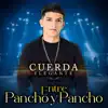 Entre Pancho Y Pancho - Single album lyrics, reviews, download