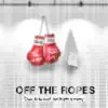 Off the Ropes/Still That Guy - Single album lyrics, reviews, download