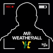 Mr. Weatherall (feat. Big Zoe) artwork