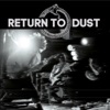 Return to Dust - Belly Up