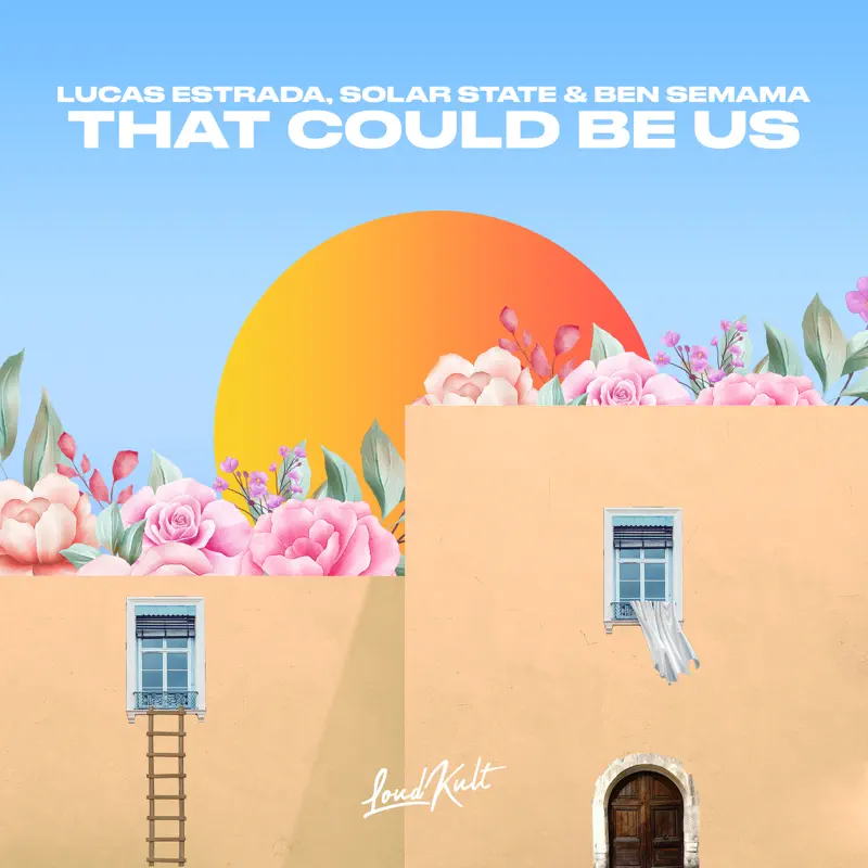 Lucas Estrada, Solar State & Ben Samama - That Could Be Us - Single (2023) [iTunes Plus AAC M4A]-新房子