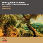 Pablo Casals/Rudolf Serkin - Cello Sonata No. 5 in D Major, Op. 102/2: III. Allegro - Allegro fugato