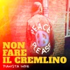 Non Fare Il Cremlino - Single