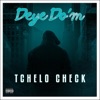 Tchelo check - Deye Do'M