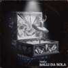 Balli da sola - Single