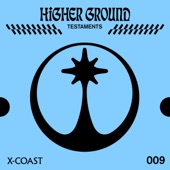 Higher Ground: X-Coast (DJ Mix) artwork