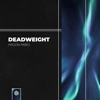 Deadweight - Single