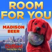 Room For You (Original Song from Clifford The Big Red Dog performed by Madison Beer) artwork