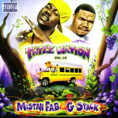 Thizz Nation Vol. 18 by Mistah F.A.B. & G-Stack album reviews, ratings, credits
