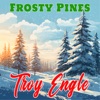 Frosty Pines - Single