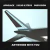 Stream & download Anywhere With You (Festival Mix)