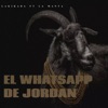 El Whatsapp de jordan (feat. La Manta) - Single