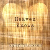 Heaven Knows artwork