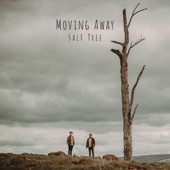 Salt Tree - Moving Away