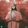 Bed of Roses - Single