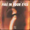 Fire in Your Eyes (feat. Sarah Tonin) - Single album lyrics, reviews, download