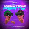 Discoteca Party - Single album lyrics, reviews, download