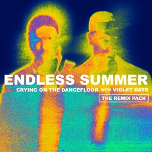 Sam Feldt, Jonas Blue, Endless Summer & Violet Days - Crying On The Dancefloor - Line Dance Chorégraphe