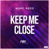 Keep Me Close - Single