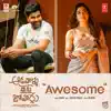 Awesome (From "Aadavallu Meeku Joharlu") - Single album lyrics, reviews, download