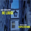 Be Loose - Single