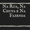 Na Rua , Na Chuva Ou Na Fazenda! - David Kampos lyrics