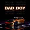 Bad Boy (Turreo) - Single