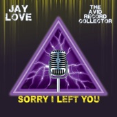 Sorry I Left You - Single