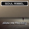 Show Me the Way - Single