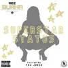Superstar Status (feat. Tha Joker) - Single album lyrics, reviews, download