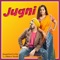 Jugni (feat. Ishmeet Narula) - Janapriyan Levine lyrics