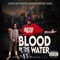 Blood in the water (feat. Ace young) - Justin case rapping grandpa lyrics