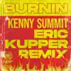 Burnin' (LRX & Eric Kupper Remix) - Single album lyrics, reviews, download