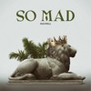 So Mad - Single