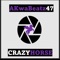 Crazyhorse - AKwaBeatz47 lyrics