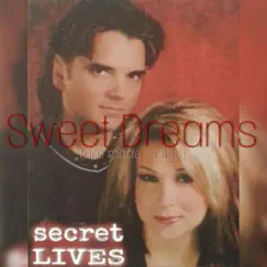 Sweet Dreams (are made of this) - Single by SecretLives album reviews, ratings, credits