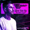 Give You Up (The Dukes Remix) - Single album lyrics, reviews, download