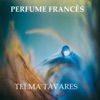 Perfume Francês - Single