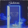 Skeletons - Single