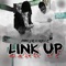 Link Up (feat. Keyshawn Brown) - Killz lyrics
