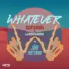 Whatever (ft. Jüri Pootsmann) - Single album lyrics, reviews, download