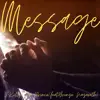 Stream & download The Message (feat. Bronze Nazareth) - Single