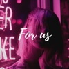 For Us - Single