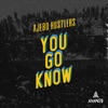 You Go Know - Single