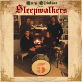 Sleepwalkers - Christmas Morning